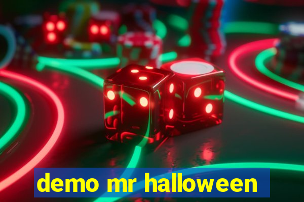 demo mr halloween